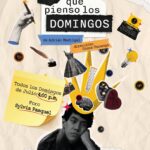 Cosas que pienso los domingos